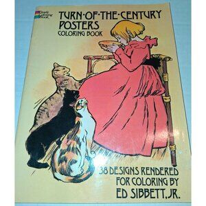 Turn-Of-The-Century Posters Coloring Book By Ed Sibbett Jr. 38 Designs For Color